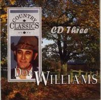 Don Williams - Country Classics (3CD Set)  Disc 3 - Romantically Yours